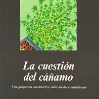Antonio Escohotado — La cuestión del cáñamo