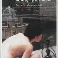 Alberto Castoldi — El texto drogado: Dos siglos de droga y literatura