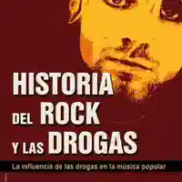Harry Shapiro — Historia del rock y las drogas