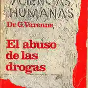 Gaston Varenne — El abuso de las drogas
