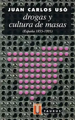 Drogas y cultura de masas